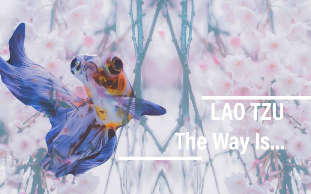 Lao Tzu – Tao 8